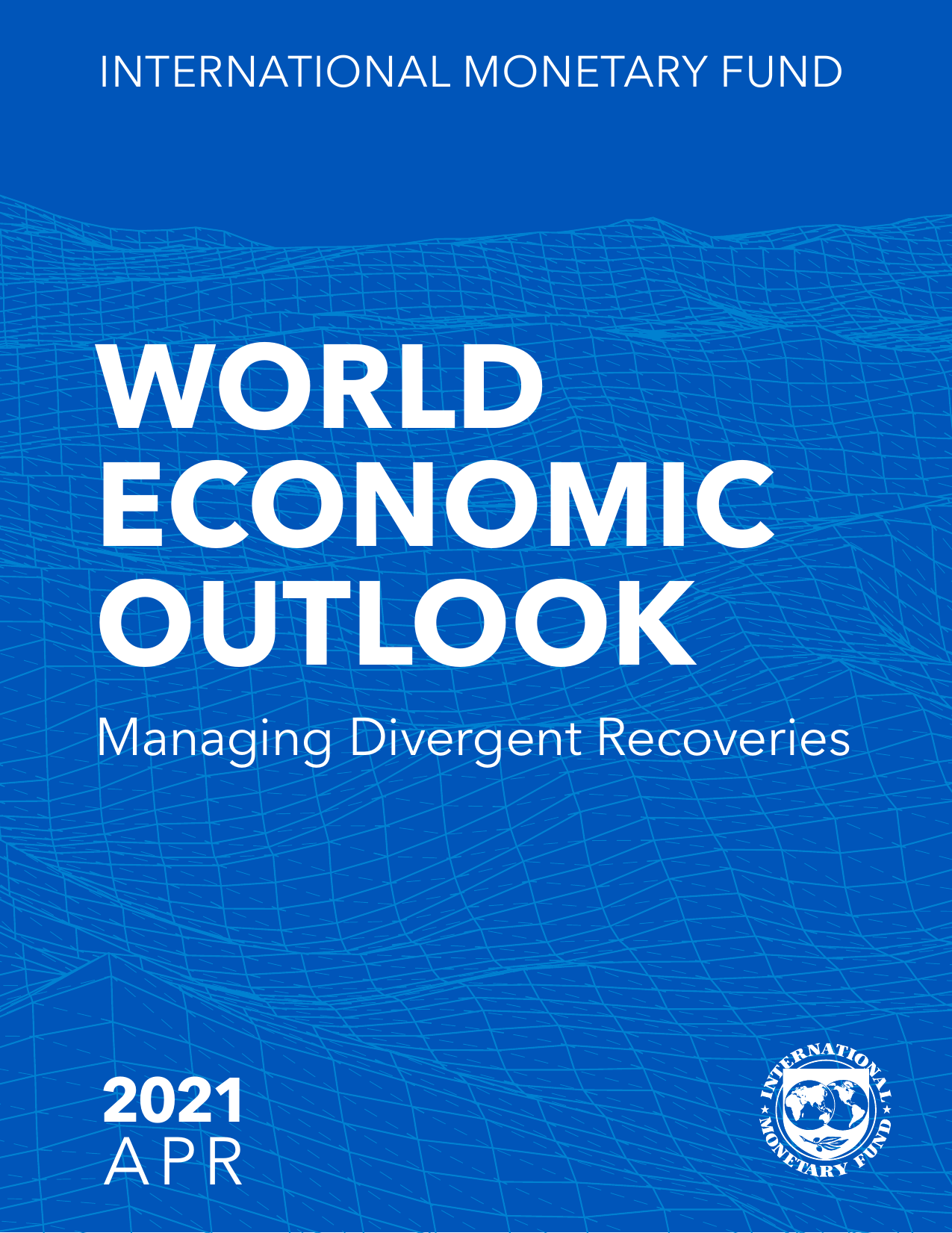 IMF：2021世界经济展望报告（2021年4月版）：预测全球增速为6% 中国为8.4%
