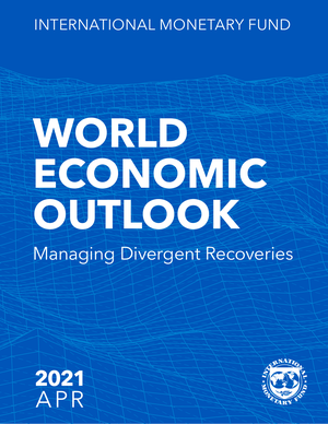  IMF：2021世界经济展望报告（2021年4月版）：预测全球增速为6% 中国为8.4%
