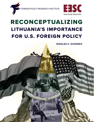  重新认识立陶宛对美国外交政策的重要性（英）-美国智库-2021.7-40页