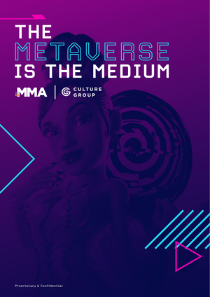 开启元宇宙营销时代(The Metaverse is the Medium 2021)-MMA-2021-44页
